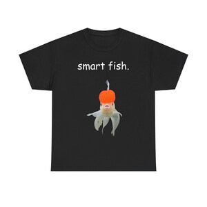 Smart Fish goldfish T-Shirt | Cute aquarium pet tee